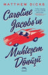 Caroline Jacobs’ın Muhteşem Dönüşü - Roman | Avrupa Kitabevi