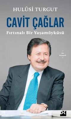 Cavit Çağlar Fırtınalı Bir Yaşamöyküsü - Anı Mektup ve Günlük Kitapları | Avrupa Kitabevi