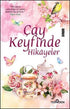 Çay Keyfinde Hikayeler - Türk Edebiyatı Romanları | Avrupa Kitabevi