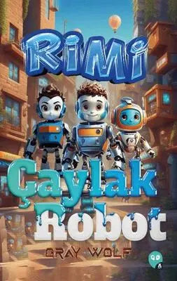 Çaylak Robot Rimi - Fantastik Romanlar | Avrupa Kitabevi