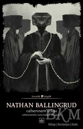 Cehennem Atlası: Cehennemin Sınırından Altı Öykü