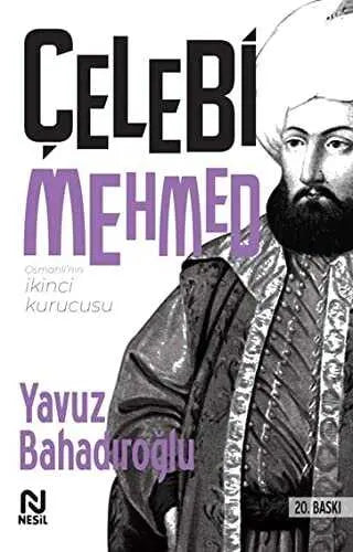 Çelebi Mehmed - Osmanlı Tarihi Kitapları | Avrupa Kitabevi