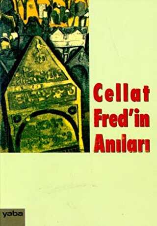 Cellat Fred’in Anıları - Anı Mektup ve Günlük Kitapları | Avrupa Kitabevi