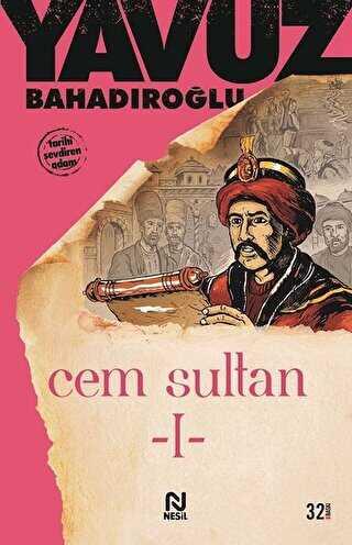 Cem Sultan Cilt: 1 - Türk Edebiyatı Romanları | Avrupa Kitabevi