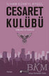 Cesaret Kulübü - Simurg Efsanesi - Roman | Avrupa Kitabevi