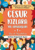 Cesur Kızlara Yol Arkadaşları - 1 - Öykü Kitapları | Avrupa Kitabevi