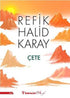 Çete - Türk Edebiyatı Romanları | Avrupa Kitabevi