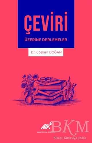 Çeviri Üzerine Derlemeler - Sosyoloji Araştırma ve İnceleme Kitapları | Avrupa Kitabevi