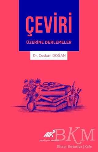 Çeviri Üzerine Derlemeler