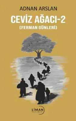 Ceviz Ağacı -2 Ferman Günleri - Roman | Avrupa Kitabevi
