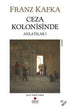 Ceza Kolonisinde - Anlatı Kitapları | Avrupa Kitabevi