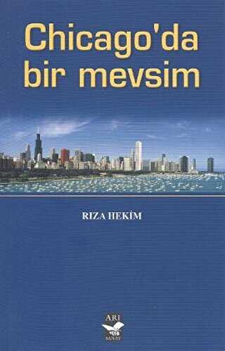 Chicago’da Bir Mevsim - Anı Mektup ve Günlük Kitapları | Avrupa Kitabevi