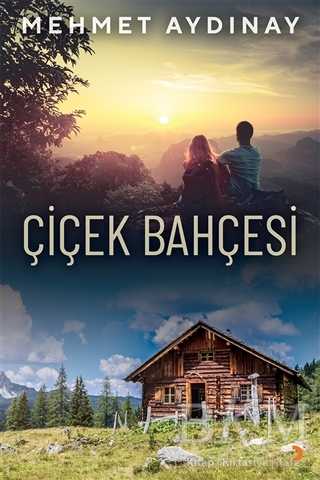 Çiçek Bahçesi - Roman | Avrupa Kitabevi
