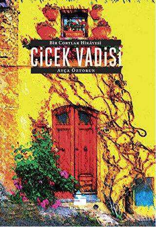 Çiçek Vadisi - Türk Edebiyatı Romanları | Avrupa Kitabevi