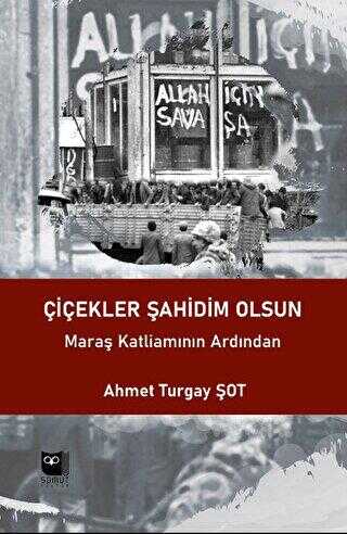 Çiçekler Şahidim Olsun - Roman | Avrupa Kitabevi