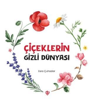 Çiçeklerin Gizli Dünyası - Hobi-Müzik Kitapları | Avrupa Kitabevi