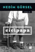 Cicipapa - Türk Edebiyatı Romanları | Avrupa Kitabevi