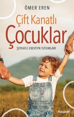 Çift Kanatlı Çocuklar - Sosyoloji ile Alakalı Aile ve Çocuk Kitapları | Avrupa Kitabevi