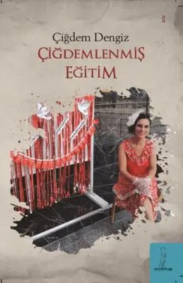 Çiğdemlenmiş Eğitim - Anı Mektup ve Günlük Kitapları | Avrupa Kitabevi