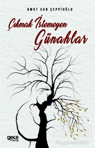 Çıkmak İstemeyen Günahlar - Şiir Kitapları | Avrupa Kitabevi