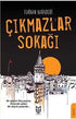 Çıkmazlar Sokağı - Roman | Avrupa Kitabevi