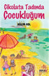 Çikolata Tadında Çocukluğum - Roman | Avrupa Kitabevi