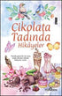 Çikolata Tadında Hikayeler - Türk Edebiyatı Romanları | Avrupa Kitabevi