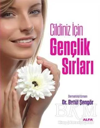 Cildiniz İçin Gençlik Sırları -  | Avrupa Kitabevi