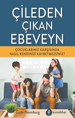 Çileden Çıkan Ebeveyn - Sosyoloji ile Alakalı Aile ve Çocuk Kitapları | Avrupa Kitabevi