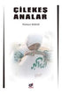 Çilekeş Analar - Anlatı Kitapları | Avrupa Kitabevi