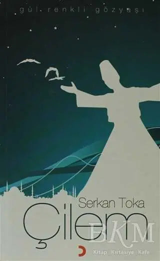 Çilem Gül Renkli Gözyaşı