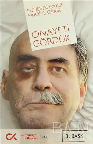Cinayeti Gördük - Anı Mektup ve Günlük Kitapları | Avrupa Kitabevi