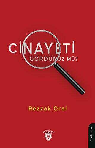 Cinayeti Gördünüz mü? - Anı Mektup ve Günlük Kitapları | Avrupa Kitabevi