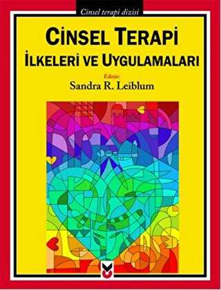 Cinsel Terapi İlkeleri ve Uygulamaları - İnsan ve Toplum Cinsellik Kitapları | Avrupa Kitabevi