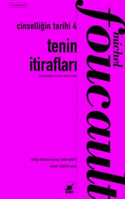Cinselliğin Tarihi 4 - Tenin İtirafları -  | Avrupa Kitabevi