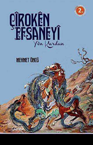Çiroken Efsaneyi - Yen Kurdan - Kürt Edebiyatı | Avrupa Kitabevi