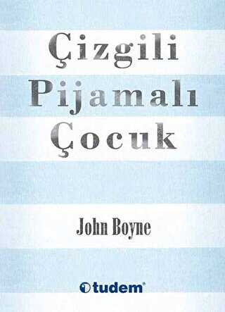 ÇİZGİLİ PİJAMALI ÇOCUK - Roman ve Öykü Kitapları | Avrupa Kitabevi