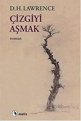Çizgiyi Aşmak - Roman | Avrupa Kitabevi