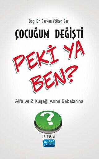 Çocuğum Değişti Peki Ya Ben? - Sosyoloji ile Alakalı Aile ve Çocuk Kitapları | Avrupa Kitabevi