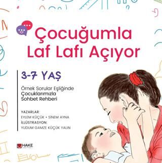 Çocuğumla Laf Lafı Açıyor - Sosyoloji ile Alakalı Aile ve Çocuk Kitapları | Avrupa Kitabevi