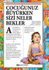 Çocuğunuz Büyürken Sizi Neler Bekler -  | Avrupa Kitabevi