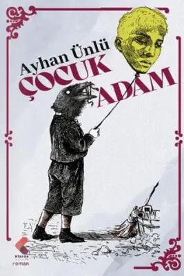 Çocuk Adam - Roman | Avrupa Kitabevi