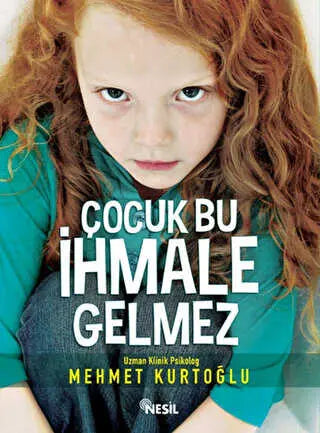 Çocuk Bu İhmale Gelmez -  | Avrupa Kitabevi