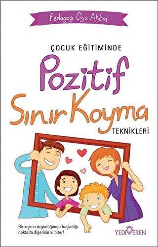 Çocuk Eğitiminde Pozitif Sınır Koyma Teknikleri - Kişisel Gelişim Kitapları | Avrupa Kitabevi