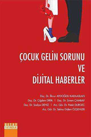 Çocuk Gelin Sorunu ve Dijital Haberler - Sosyoloji Araştırma ve İnceleme Kitapları | Avrupa Kitabevi