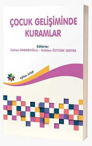 Çocuk Gelişiminde Kuramlar - Sosyoloji ile Alakalı Aile ve Çocuk Kitapları | Avrupa Kitabevi