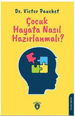 Çocuk Hayata Nasıl Hazırlanmalı? - Roman | Avrupa Kitabevi