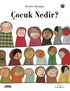 Çocuk Nedir? - Sosyoloji ile Alakalı Aile ve Çocuk Kitapları | Avrupa Kitabevi