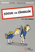 Çocuk ve Cinsellik - İnsan ve Toplum Cinsellik Kitapları | Avrupa Kitabevi