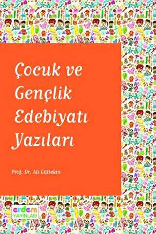 Çocuk ve Gençlik Edebiyatı Yazıları - Genel Edebiyat Kitapları | Avrupa Kitabevi